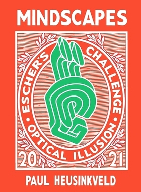 预订 Mindscapes: Escher’s Challenge: Optical Illusions: 9780990890140