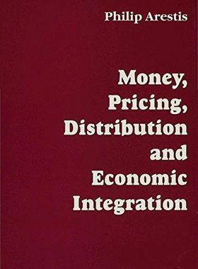 【预订】Money, Pricing, Distribution and Economic Integration 9780333637944