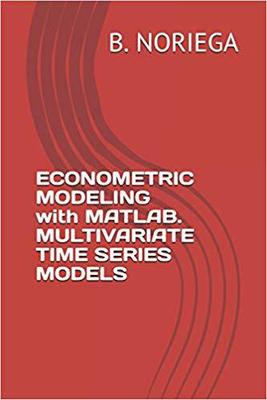【预售】Econometric Modeling with Matlab. Multivariate Time Series Models
