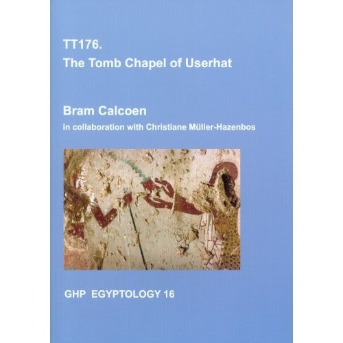 The Tomb Chapel of Userhat