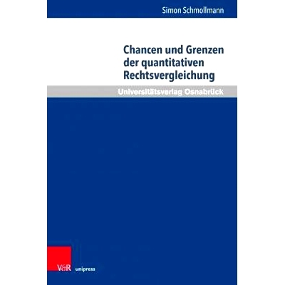 预订 Chancen und Grenzen der quantitativen Rechtsvergleichung 数量比较法的机遇和局限性: 9783847114147