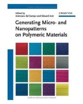【预订】Generating Micro- and Nanopatterns on Polymeric Materials