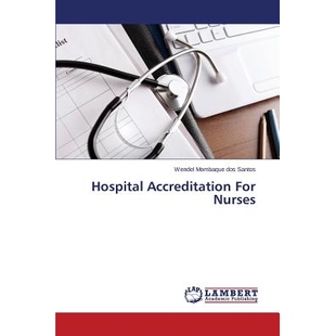 预订 Hospital Accreditation For Nurses 医院评审护士: 9783659691782
