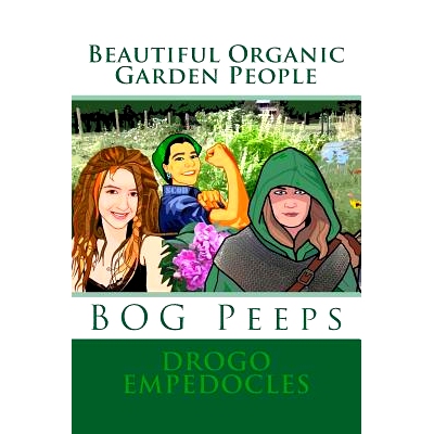 预订 Beautiful Organic Garden People: BOG Peeps: 9781503226326