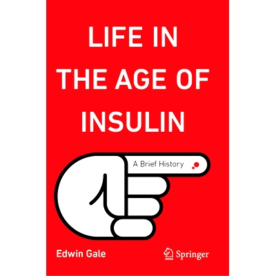 预订 Life in the Age of Insulin: A Brief History 胰岛素时代生活：简史: 9783031471926