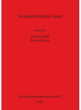 预订 Jerusalem before Islam 伊斯兰教出现之前的耶路撒冷: 9781407301419
