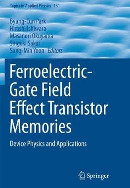 【预订】Ferroelectric-Gate Field Effect Transistor Memories