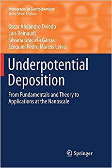 【预售】Underpotential Deposition: From  Fundamentals and Theory to Applications at the Nanoscale