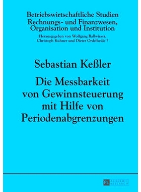 预订 Die Messbarkeit von Gewinnsteuerung mit Hilfe von Periodenabgrenzungen: 9783631665442