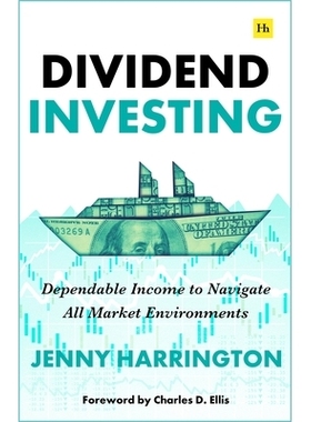 预订 Dividend Investing: Dependable Income to Navigate All Market Environments: Dependable Income to Navigate All Market