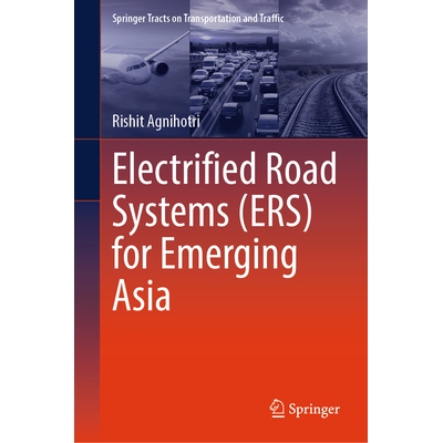 预订 Electrified Road Systems (ERS) for Emerging Asia 新兴亚洲的电气化道路系统 9783032169266