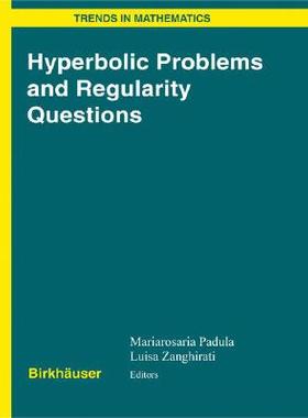【预订】Hyperbolic Problems and Regularity Questions