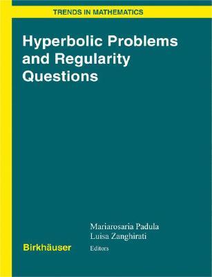 【预订】Hyperbolic Problems and Regularity Questions