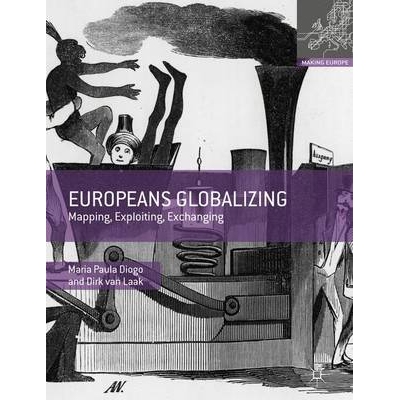 预订 Europeans Globalizing: Mapping, Exploiting, Exchanging 欧洲全球化：制图、开发与交流: 9780230279636