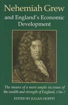【预订】Nehemiah Grew and England’s Economic Development