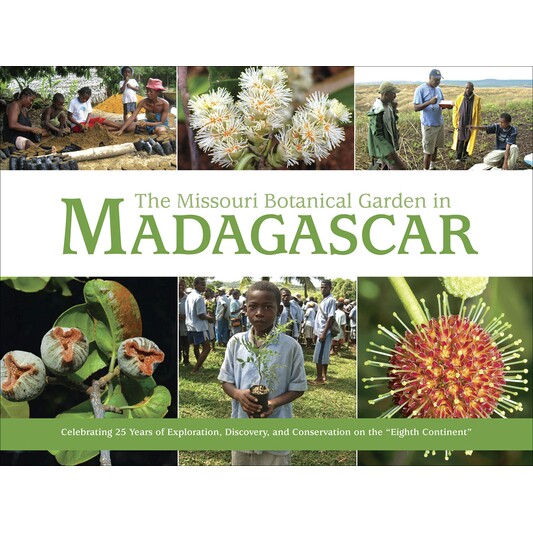 预订 Missouri Botanical Garden in Madagascar: Celebrating 25 Years of Exploration, Discovery, and Conservation on the Ei