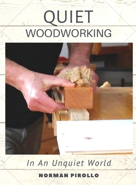 预订 Quiet Woodworking: In An Unquiet World: 9798352311943