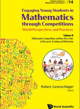 【预订】Engaging Young Students in Mathematics Through Competitions - World Perspectives and Practices