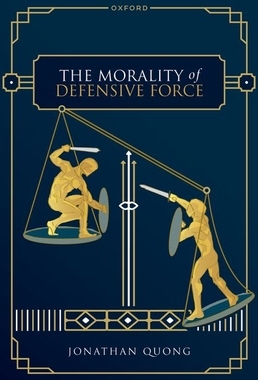 【预订】The Morality of Defensive Force 9780192883315