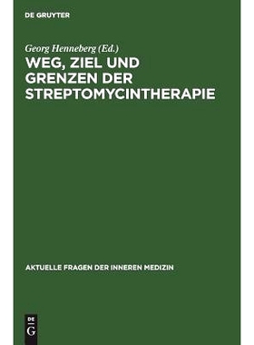 预订 Weg, Ziel und Grenzen der Streptomycintherapie: Unter besonderer Berücksichtigung der chemotherapeutisch bedingten