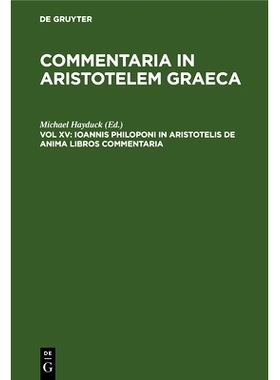 预订 Ioannis Philoponi in Aristotelis de anima libros commentaria: 9783112332351