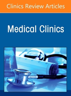 【预订】Update in Preventive Cardiology, an Issue of Medical Clinics of Nort 9780323849128