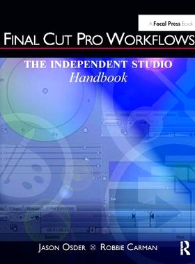 预订 Final Cut Pro Workflows: The Independent Studio Handbook: 9781138419476