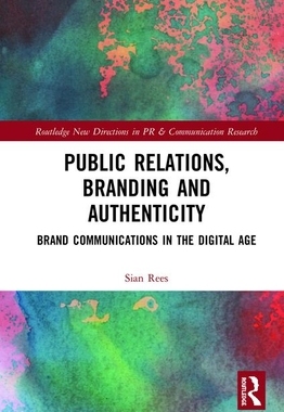 【预订】Public Relations, Branding and Authenticity 9780367077655