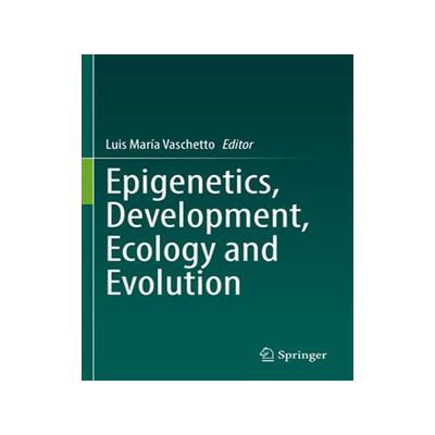 [预订]Epigenetics, Development, Ecology and Evolution 9783031137730