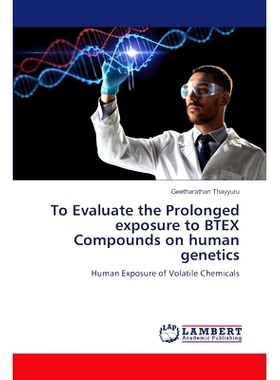 预订 To Evaluate the Prolonged exposure to BTEX Compounds on human genetics: 9783659001154