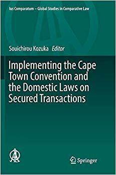 【预售】Implementing the Cape Town Convention and the Domestic Laws on Secured Transactions