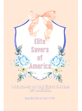 预订 Welcome to the Elite Savers of America: Save $10,000 in Your HYSA: 9798859762323