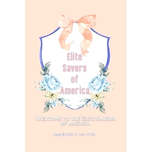 Elite America Welcome the Your 9798859762323 预订 Savers $10 Save HYSA 000