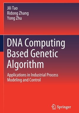 【预订】DNA Computing Based Genetic Algorithm 9789811554056
