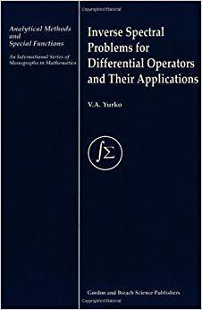 【预售】Inverse Spectral Problems for Linear Differential Operators and Their Applications