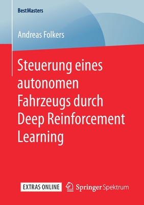 预订 Steuerung eines autonomen Fahrzeugs durch Deep Reinforcement Learning