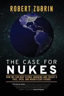 预订 Warming Global Beat Free Future Open Magnificent 9781736386064 How The Create Case for and Can Nukes