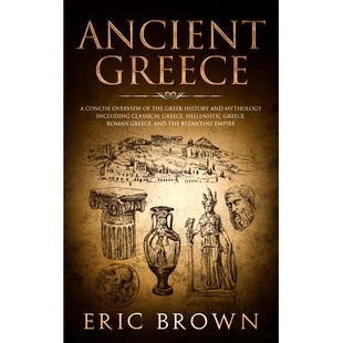 Including Greece Overview Concise 预订 the Mythology Classical and History Greek Greec Hellenistic Ancient