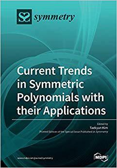 【预售】Current Trends in Symmetric Polynomials with their Applications