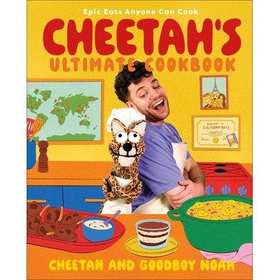 预订 Cheetah’s Ultimate Cookbook: Epic Eats Anyone Can Cook 猎豹*食谱：人人都能做的美味佳肴: 9780593849736