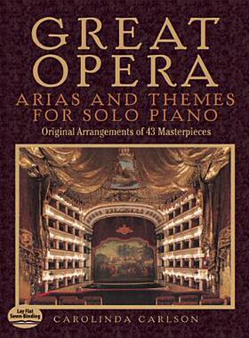 【预订】Great Opera: Arias and Themes for Solo Piano: 50 Arrangements