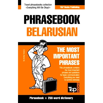预订 Phrasebook - Belarusian - The most important phrases: Phrasebook and 250-word dictionary: 9781800015692