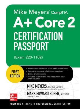 [预订]Mike Meyers’ Comptia A+ Core 2 Certification Passport (Exam 220-1102) 9781264612147