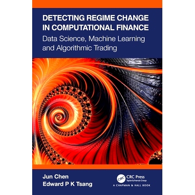 Detecting Regime Change in Computational Finance: Data Science, Machine Learning and Algorithmic Trading 检测计算金融领