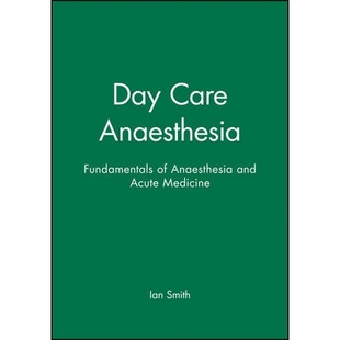 预订 Fundamentals Of Anaesthesia And Acute Medicine - Day Care Anaesthesia 麻醉与急性医学基础–日间护理麻醉: 97807279142