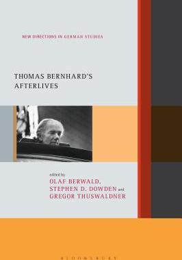 【预订】Thomas Bernhard’s Afterlives