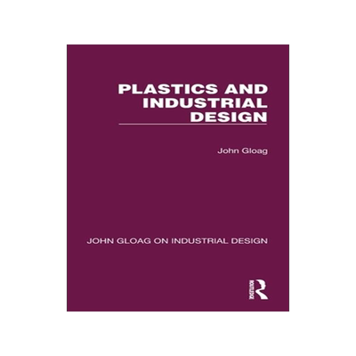 [预订]Plastics and Industrial Design 9781032365909