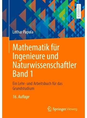 预订 Mathematik für Ingenieure und Naturwissenschaftler Band 1: Ein Lehr- und Arbeitsbuch für das Grundstudium: 978365