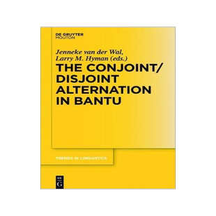 [预订]The Conjoint/Disjoint Alternation in Bantu 9783110488388