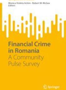 [预订]Financial Crime in Romania: A Community Pulse Survey 9783031278822